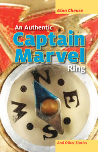 An Authentic Captain Marvel Ring<br /><span class="booktitle">Alan Cheuse</span>